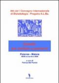 Atti del 1° Convegno internazionale di dialettologia. Progetto A.L.Ba. dialetti: per parlare e parlarne