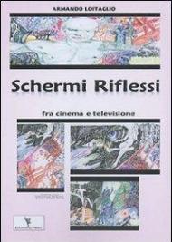 Schermi riflessi fra cinema e televisione