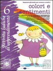 Colori e sentimenti. Con CD Audio