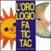 L'orologio fa tic-tac. CD-ROM