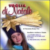 Voglia di Natale. La storia della stellina a cui spuntò la coda. CD Audio