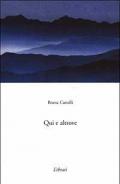 Qui e altrove