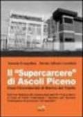 Il «supercarcere» di Ascoli Piceno. Casa circondariale di Marino del Tronto