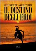 Il destino degli eroi