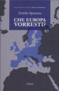 Che Europa vorresti?