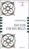 Dio vide che era bello. La Bibbia codice dell'arte, l'arte codice dell'esegesi