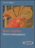 Beato Angelico: pittore contemplativo