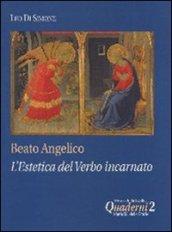 Beato Angelico: l'estetica del Verbo incarnato