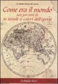 Come era il mondo 200-300 anni fa in tavole a colori dell'epoca