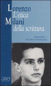 Lorenzo Milani. L'etica della scrittura