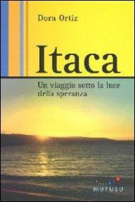 Itaca. Un viaggio sotto la luce della speranza