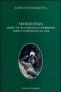 Adolescenza tempo di transizione ed esperienze verso un progetto di vita