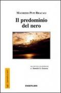 Il predominio del nero