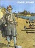 Le sette vite dello sparviero. Hyronimus