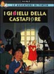 I gioielli della Castafiore. Le avventure di Tintin