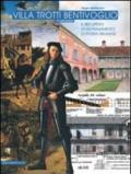 Villa Trotti Bentivoglio di Niguarda. Il recupero di un frammento di storia milanese