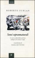 Sensi soprannaturali. La ricerca della bellezza divina nell'opera di Cristina Campo