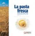 La pasta fresca