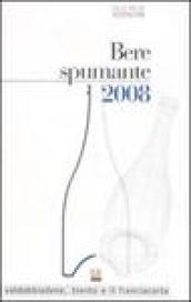 Bere spumante 2008