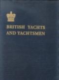 British Yachts and Yachtsmen (2 vol.)