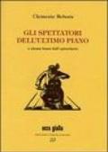 Gli spettatori dell'ultimo piano e alcuni brani dell'epistolario