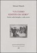 Un uomo vestito di nero. Scritti sulla famiglia e sulla morte