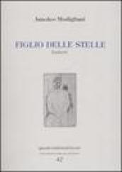 Figlio delle stelle. Lettere