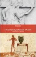 Il Museo archeologico nazionale di Paestum. La storia, la struttura, l'esposizione. Ediz. multilingue