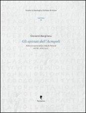 Gli epistati dell'Acropoli. Edilizia sacra nella città di Pericle 447/6-433/2 a. C.