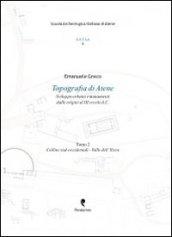 Topografia di Atene. Sviluppo urbano e monumenti dalle origini al III secolo d. C.: 2