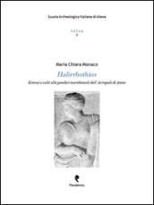 Halirrhothios. Krenai e culti alle pendici meridionali dell'Acropoli di Atene