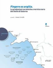 Fingere ex argilla. Le produzioni ceramiche a vernice nera del Golfo di Salerno