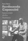 Ferdinando Capaccini, Ippocrate della Valdera. Biografia di un medico che ha attraversato il XX secolo