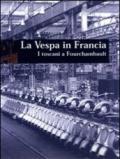 La Vespa in Francia. I toscani a Fourchambault