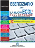 Eserciziario per la nuova ECDL più full standard