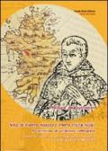 Vita di Pietro Nolasco Perra (1574-1606). Il cammino di un'anima pellegrina. Testo spagnolo a fronte