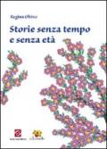 Storia senza tempo e senza età