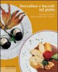 Stoccafisso e baccalà nel piatto. Interpretazioni della tradizione veneta