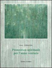 Pronostico spirituale per l'anno venturo