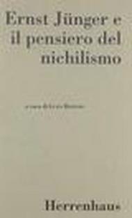 Ernst Junger e il pensiero del nichilismo