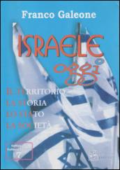 Israele oggi. La storia, il territorio, il popolo