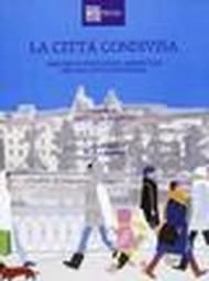 La città condivisa. Percorsi di educazione ambientale per una città sostenibile