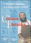 La cucina ebraica. Ediz. illustrata