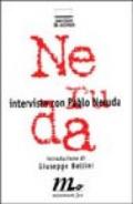 Intervista con Pablo Neruda