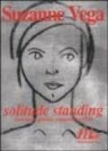 Solitude standing. Racconti, poesie e canzoni inedite