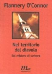 Nel territorio del diavolo. Sul mistero di scrivere