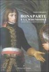 Bonaparte e la Serenissima. Maggio 1797 il manifesto di Palmanova