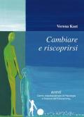 Cambiare e riscoprirsi