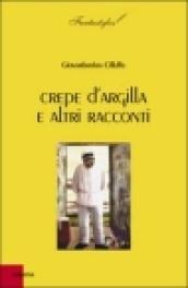 Crepe d'argilla e altri racconti