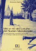 Miti e riti dei lotuho del Sudan meridionale. Attualità dell'analisi morfologico-strutturale di V. J. Propp e dello strutturalismo di C. Lévi-Strauss